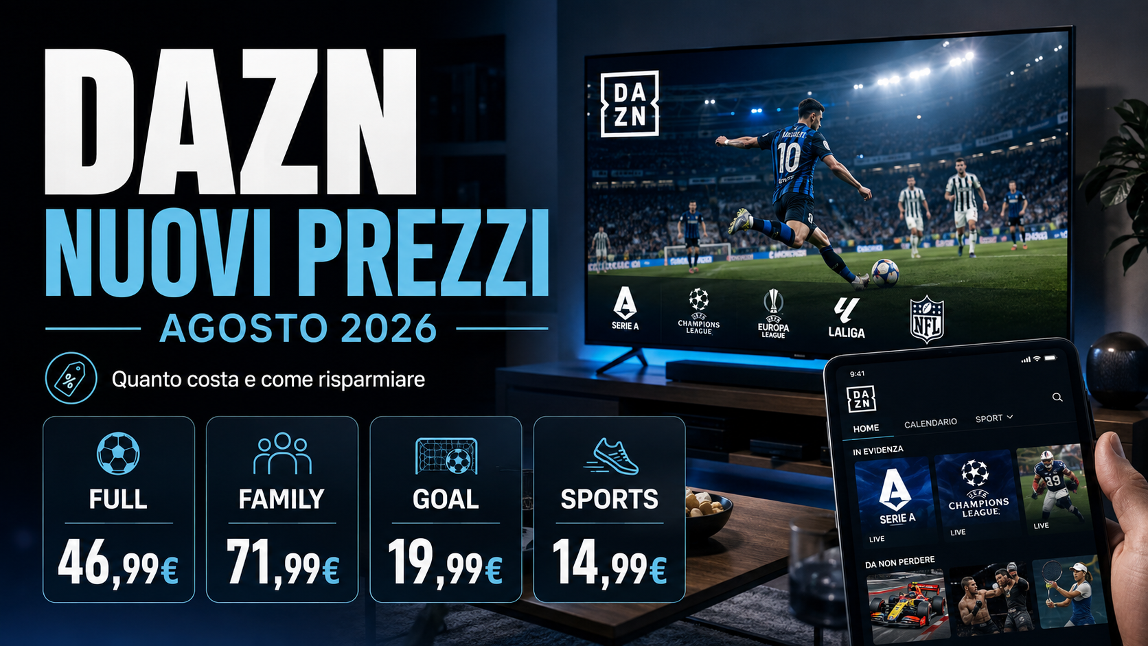 dazn-nuovi-prezzi-agosto-2026-quanto-costa-risparmiare-abbonamento